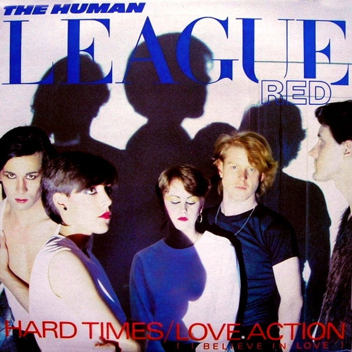 The Human League – Hard Times / Love Action (I Believe In Love) (LP, Vinyl Record Album)