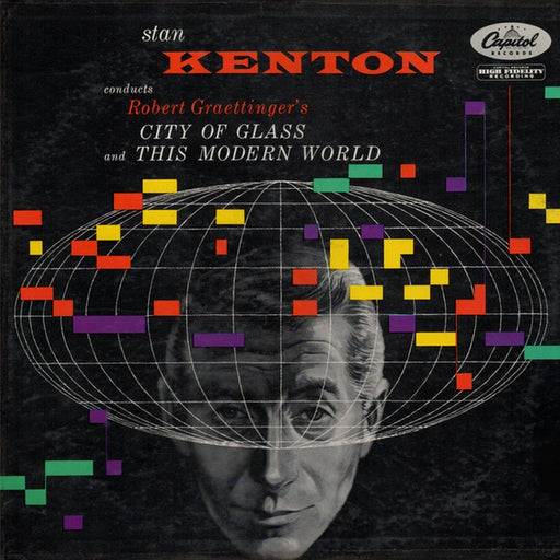 Stan Kenton – Conducts Robert Graettinger's City Of Glass And This Modern World (LP, Vinyl Record Album)