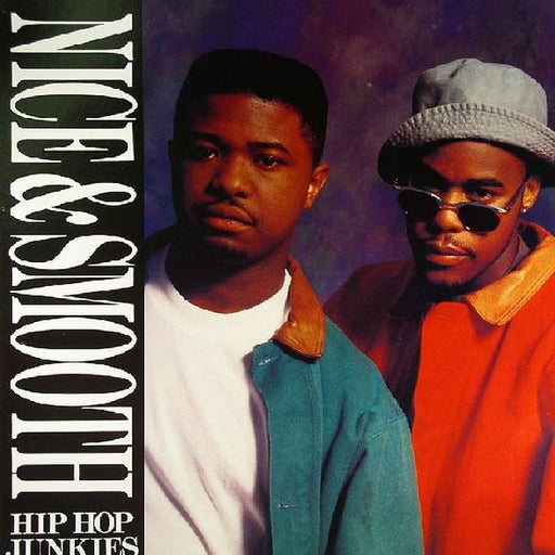 Nice & Smooth – Hip Hop Junkies (LP, Vinyl Record Album)