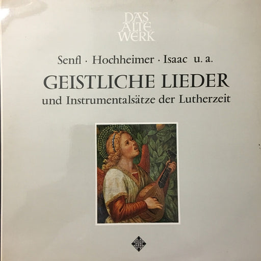 Studio Der Frühen Musik – Geistliche Lieder Und Instrumentalsätze Der Lutherzeit (LP, Vinyl Record Album)
