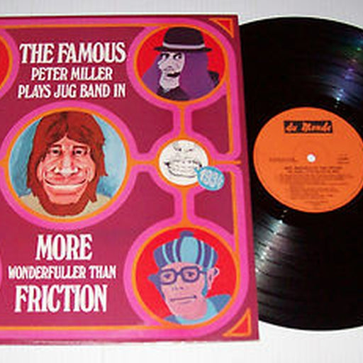 The Famous Peter Miller Jug Band – More Wonderfuller Than Friction (LP, Vinyl Record Album)