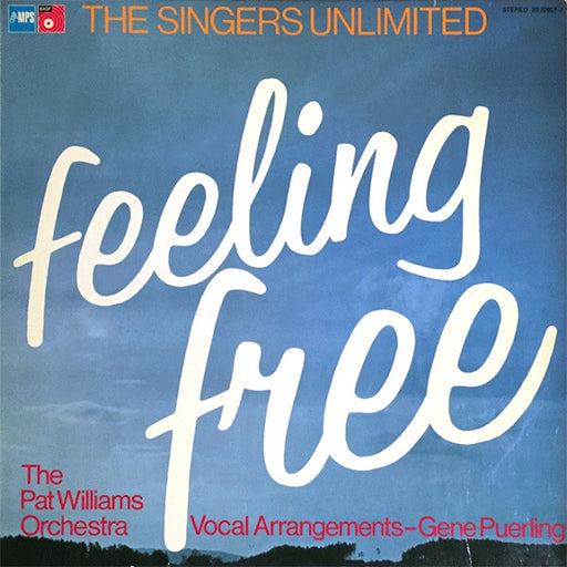 The Singers Unlimited, Patrick Williams And His Orchestra – Feeling Free (LP, Vinyl Record Album)
