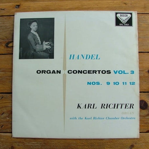 Georg Friedrich Händel, Karl Richter Und Sein Kammerorchester – Organ Concertos Vol. 3: Nos. 9 10 11 12 (LP, Vinyl Record Album)