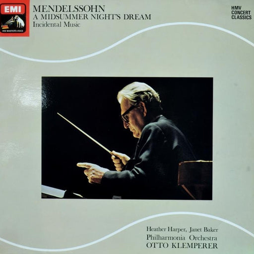 Felix Mendelssohn-Bartholdy, Heather Harper, Janet Baker, Philharmonia Orchestra, Otto Klemperer – A Midsummer Night's Dream - Incidental Music (LP, Vinyl Record Album)