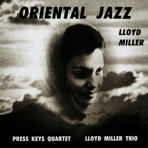 Lloyd Miller, The Press Keys Quartet, The Lloyd Miller Trio – Oriental Jazz (LP, Vinyl Record Album)