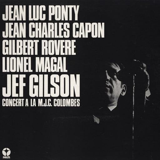 Jean-Luc Ponty, Jean-Charles Capon, Gilbert Rovère, Lionel Magal, Jef Gilson – Concert À La M.J.C. Colombes (LP, Vinyl Record Album)