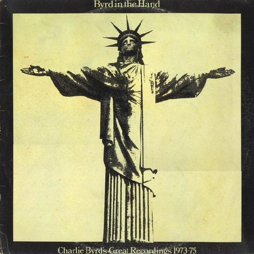 Charlie Byrd – Byrd In The Hand: Charlie Byrd's Great Recordings 1973-75 (LP, Vinyl Record Album)