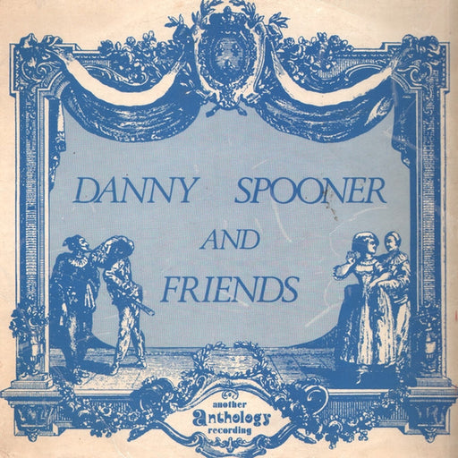 Danny Spooner – Danny Spooner And Friends (LP, Vinyl Record Album)