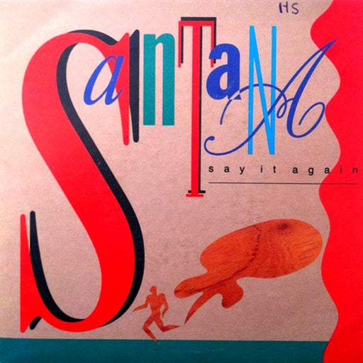 Santana – Say It Again (LP, Vinyl Record Album)