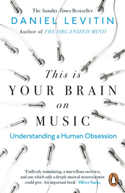 This is Your Brain on Music : Understanding a Human Obsession by Daniel Levitin (Paperback)