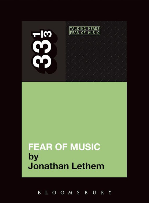Talking Heads' Fear of Music - 33 1/3