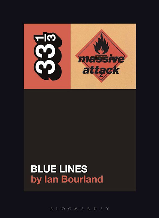 Massive Attack’s Blue Lines - 33 1/3