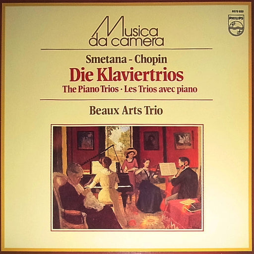 Bedřich Smetana, Frédéric Chopin, Beaux Arts Trio – Klaviertrios - The Piano Trios - Les Trios Avec Piano (LP, Vinyl Record Album)