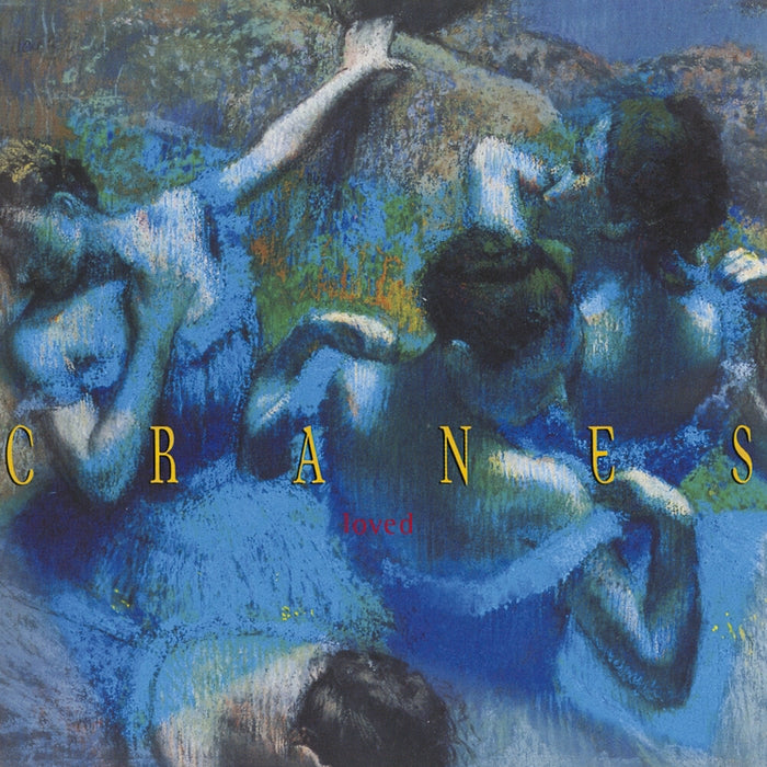 Cranes – Loved (LP, Vinyl Record Album)