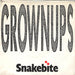 Grownups – Snakebite (LP, Vinyl Record Album)