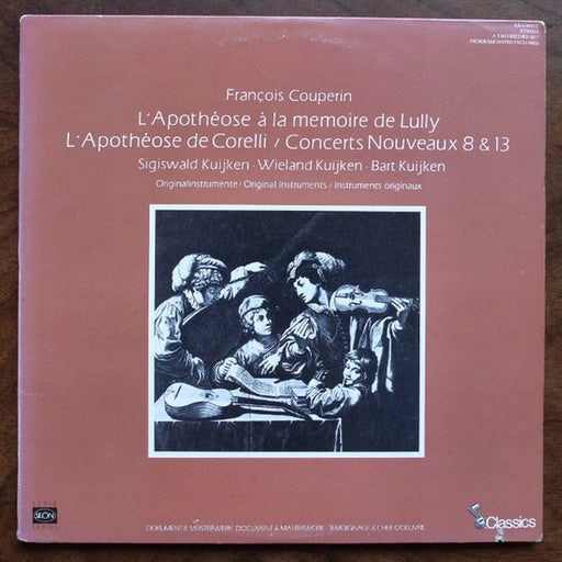 François Couperin, Sigiswald Kuijken, Wieland Kuijken, Barthold Kuijken – L'Apothéose À La Memorie De Lully / L'Apothéose De Corelli / Concerts Nouveaux 8 & 13 (LP, Vinyl Record Album)