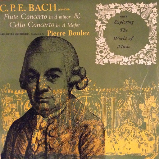 Carl Philipp Emanuel Bach, Pierre Boulez, Orchestre National De L'Opéra De Paris – Flute Concerto In D Minor & Cello Concerto In A Major (LP, Vinyl Record Album)