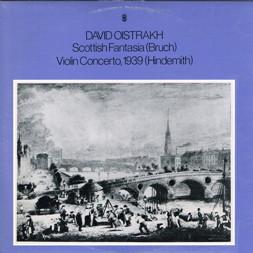 David Oistrach, Max Bruch, Paul Hindemith – Scottish Fantasia (Bruch) / Violin Concerto (Hindemith) (LP, Vinyl Record Album)