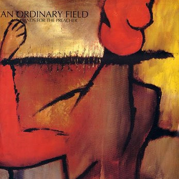 An Ordinary Field – No Hands For The Preacher (LP, Vinyl Record Album)