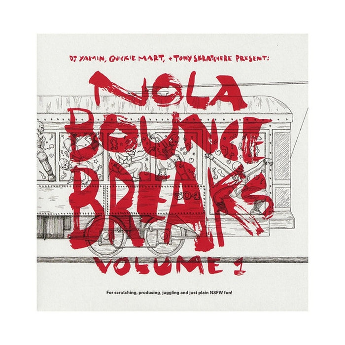 DJ Yamin, DJ Quickie Mart, Tony Skratchere – NOLA Bounce Breaks Volume 1 (LP, Vinyl Record Album)