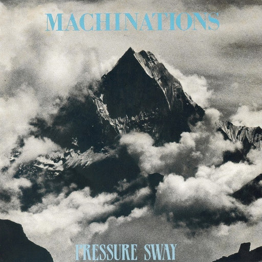 Machinations – Pressure Sway (LP, Vinyl Record Album)