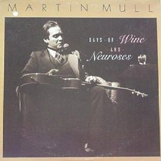 Martin Mull – Days Of Wine And Neuroses (LP, Vinyl Record Album)
