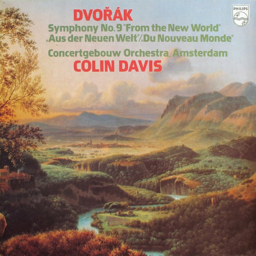 Antonín Dvořák, Concertgebouworkest, Sir Colin Davis – Symphony No.9 "From the New World" = „Aus Der Neuen Welt” = „Du Nouveau Monde” (LP, Vinyl Record Album)