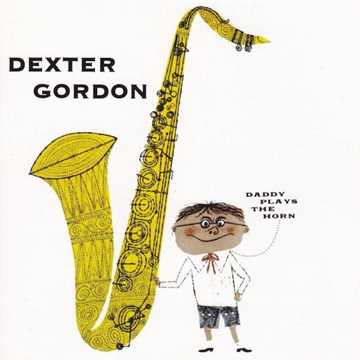 Dexter Gordon – Daddy Plays The Horn (LP, Vinyl Record Album)