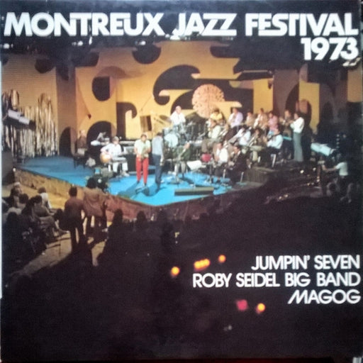 Jumpin' Seven, Roby Seidel Big Band, Magog – Montreux Jazz Festival 1973 (LP, Vinyl Record Album)