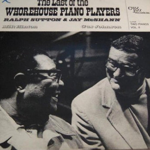 Ralph Sutton, Jay McShann – The Last Of The Whorehouse Piano Players (Two Pianos Vol. II) (LP, Vinyl Record Album)