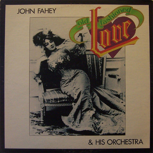 John Fahey & His Orchestra – Old Fashioned Love (LP, Vinyl Record Album)