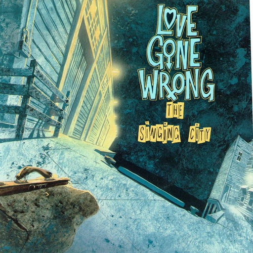 Love Gone Wrong – The Singing City (LP, Vinyl Record Album)