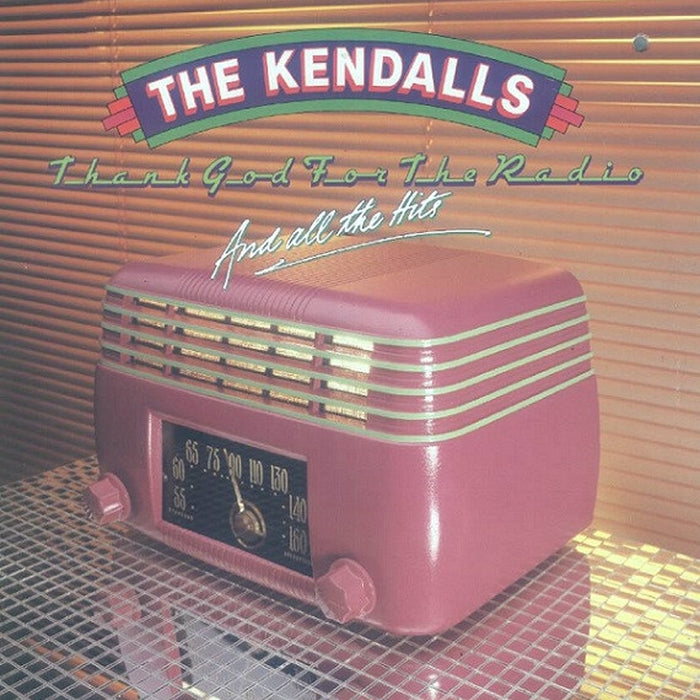 The Kendalls – Thank God For The Radio...And All The Hits (LP, Vinyl Record Album)