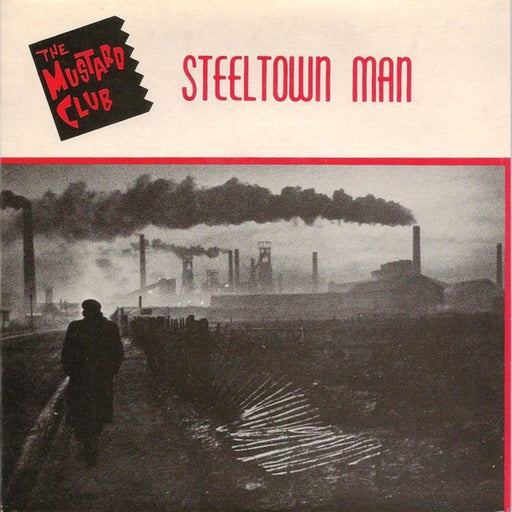 Mustard Club – Steel Town Man (LP, Vinyl Record Album)