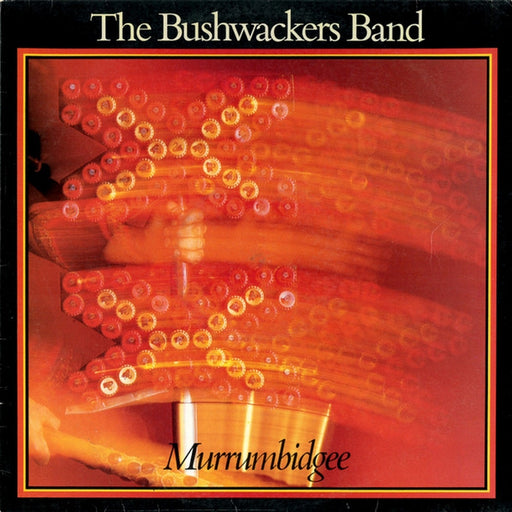 The Bushwackers – Murrumbidgee (LP, Vinyl Record Album)
