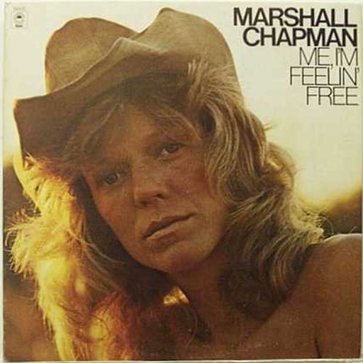 Marshall Chapman – Me, I'm Feelin' Free (LP, Vinyl Record Album)