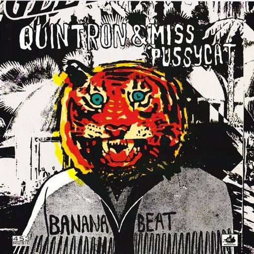 Quintron, Miss Pussycat, Thee Oh Sees – Banana Beat / F.B.I.A.2. (LP, Vinyl Record Album)