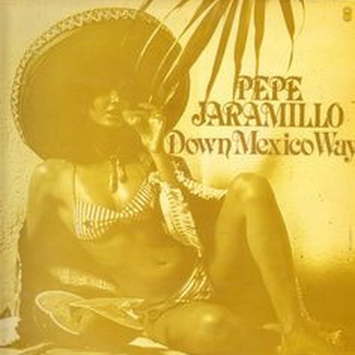 Pepe Jaramillo – Down Mexico Way (LP, Vinyl Record Album)