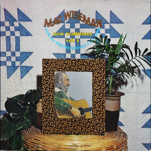 New Traditions Vol. 1 – Mac Wiseman, Shenandoah Cut Ups (LP, Vinyl Record Album)