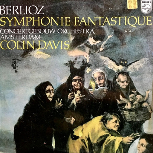 Hector Berlioz, Concertgebouworkest, Sir Colin Davis – Symphonie Fantastique (LP, Vinyl Record Album)