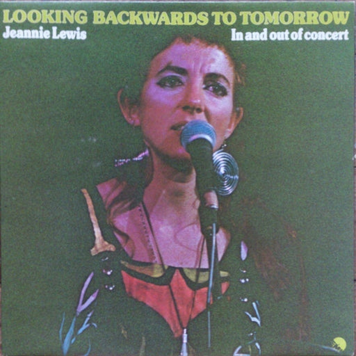 Jeannie Lewis – Looking Backwards To Tomorrow - In And Out Of Concert (LP, Vinyl Record Album)