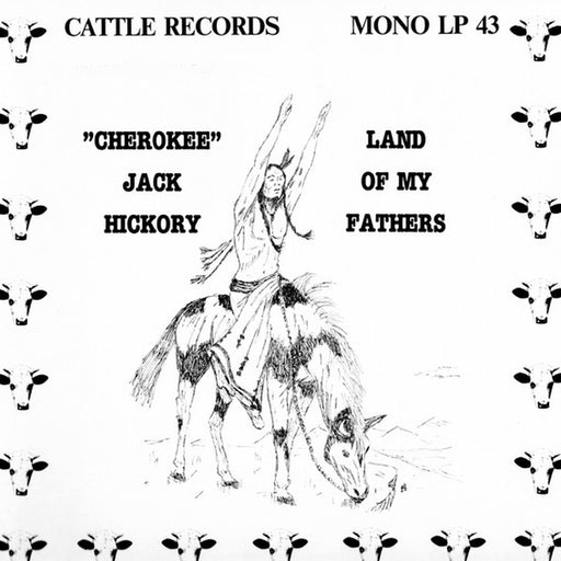 "Cherokee" Jack Hickory – Land Of My Fathers (LP, Vinyl Record Album)