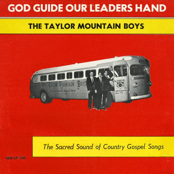God Guide Our Leader's Hand – The Taylor Mountain Boys (LP, Vinyl Record Album)