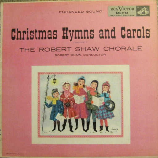 The Robert Shaw Chorale – Christmas Hymns And Carols, Volume I (LP, Vinyl Record Album)