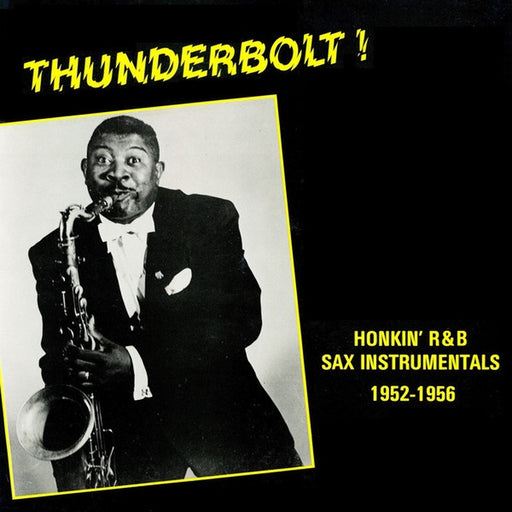 Various – Thunderbolt! Honkin' R&B Sax Instrumentals 1952-1956 (LP, Vinyl Record Album)