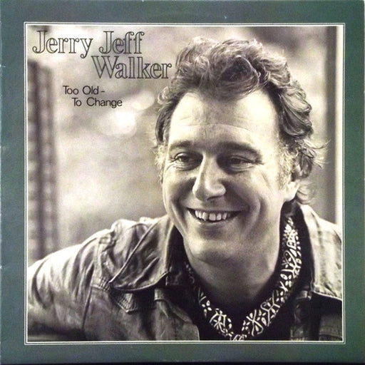 Jerry Jeff Walker – Too Old To Change (LP, Vinyl Record Album)