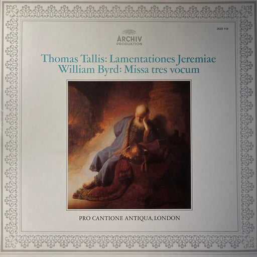 Thomas Tallis, William Byrd, Pro Cantione Antiqua – Lamentationes Jeremiae / Missa Tres Vocum (LP, Vinyl Record Album)