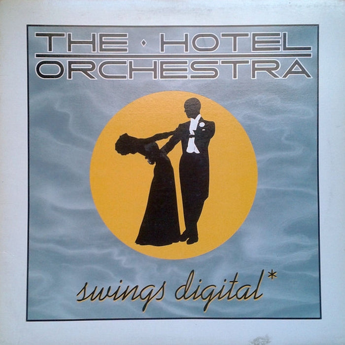 The Hotel Orchestra – Swings Digital (LP, Vinyl Record Album)
