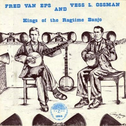 Fred Van Eps, Vess L. Ossman – Kings Of The Ragtime Banjo (LP, Vinyl Record Album)