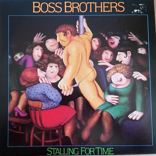 Boss Brothers – Stalling For Time (LP, Vinyl Record Album)